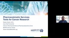 Pharmacokinetic services: Tools for cancer research